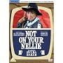 Not On Your Nellie - Series 2 And 3 - Complete