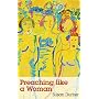 Preaching Like a Woman