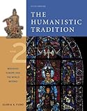 The Humanistic Tradition, Book 2: Medieval Europe And The World Beyond