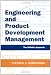 Engineering and Product Development Management: The Holistic Approach