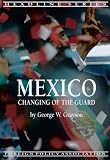 Mexico : Changing Of The Guard