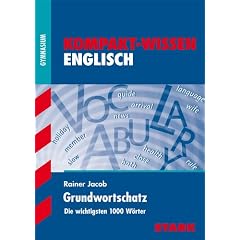 Kompakt-Wissen Gymnasium: Grundwortschatz Englisch; Die wichtigsten 1000 W�rter