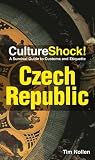 CultureShock! Czech Republic: A Republic [Paperback]