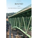 BOUND: The Third Book of the Little Goddess Seriesvon "Shannon Mcclellan"