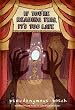 If You're Reading This, It's Too Late
