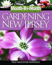 Month by Month Gardening in New Jersey: What to Do Each Month to Have a Beautiful Garden All Year