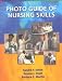 Books : Photo Guide of Nursing Skills     **ISBN number: 9780838581742**