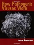 How Pathogenic Viruses Work