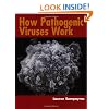 How Pathogenic Viruses Work