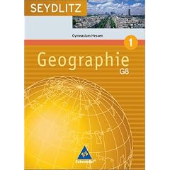 Seydlitz Geographie - Ausgabe 2004 f�r Gymnasien: Seydlitz Geographie 1. Gymnasium. Hessen: Klasse 5 / 6 . Sekundarstufe 1. Ausgabe 2006