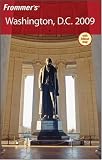 Frommer's Washington, D.C. 2009 (Frommer's Complete)