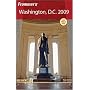 Frommer's Washington, D.C. 2009 (Frommer's Complete)