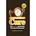 The One Minute Cure by Madison Cavanaugh - New Copy