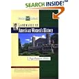 Landmarks of American Women's History (American Landmarks) by Page Putnam Miller