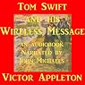 Tom Swift and his Wireless Message: The Castaways of Earthquake Island