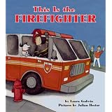 This Is the Firefighter
