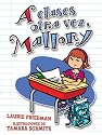 A clases otra vez, Mallory/ Back to School, Mallory (Mallory En Espanol / Mallory in Spanish) (Spanish Edition)