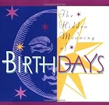 The Hidden Meaning Of Birthdays (Quote-A-Page)