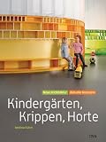  Kindergärten, Krippen,...