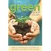 Green Gardener's Guide: Simple, Significant Actions to Protect & Preserve Our Planet