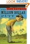 The Million Dollar Putt
