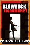 Blowback (The Black Cipher Files)