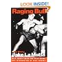Raging Bull: My Story