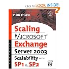 Microsoft® Exchange Server 2003 Scalability with SP1 and SP2... by Pierre Bijaoui