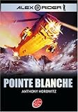 Alex Rider, tome 2 : Pointe Blanche