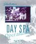 SalonOvations' Day Spa Operations (S Business Series)