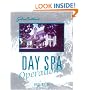 SalonOvations' Day Spa Operations (S Business Series)