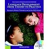 Language Development From Theory to Practice (2nd Edition) (Allyn & Bacon Communication Sciences and Disorders)