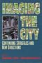 Imaging the City: Continuing Struggles and New Directions