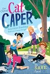 S.A.V.E. Squad Series Book 2:  The Great Cat Caper