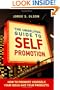 The Unselfish Guide to Self Promotion