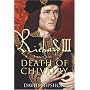 Richard III and the Death of Chivalry