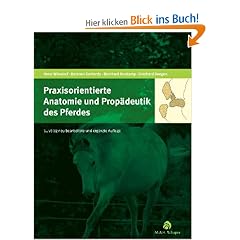 Praxisorientierte Anatomie und Prop�deutik des Pferdes