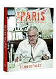 J'aime Paris : Mon Paris du goût en 200 adresses