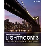 Lightroom 3: Streamlining Your Digital Photography Process ~ Nat Coalson