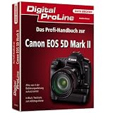 Das Profihandbuch zur Canon EOS 5D Mark IIvon "Stefan Gross"