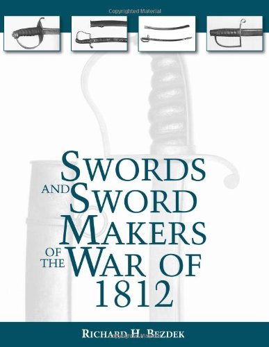 swords and sword makers of the war of 1812