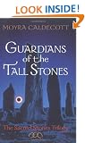 Guardians of the Tall Stones: The Sacred Stone Trilogy