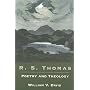 R.S.Thomas: Poetry and Theology