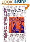 Hildegard of Bingen: Healing and the Nature of the Cosmos