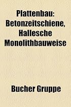 Plattenbau: Betonzeitschiene, Hallesche Monolithbauweise