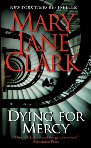 Dying for Mercy (Key News Thrillers)