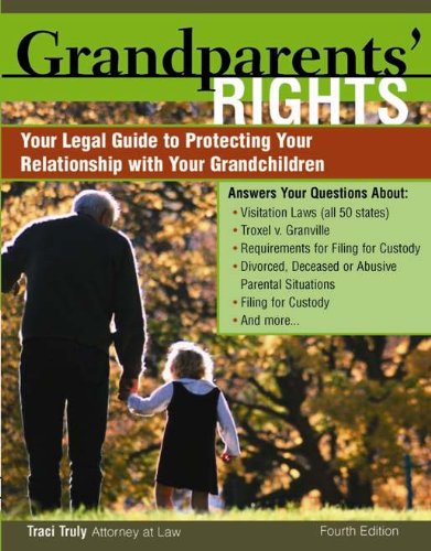 Grandparents' Rights: Your Legal Guide to Protecting the Relationship with Your Grandchildren