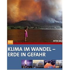 Klima im Wandel - Erde in Gefahr (German Edition) (Hardcover)