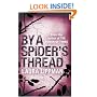 By A Spider's Thread