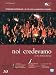 Noi Credevamo (SE) (Blu-Ray+Cd)